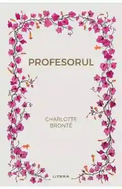 Romane nemuritoare. PROFESORUL.