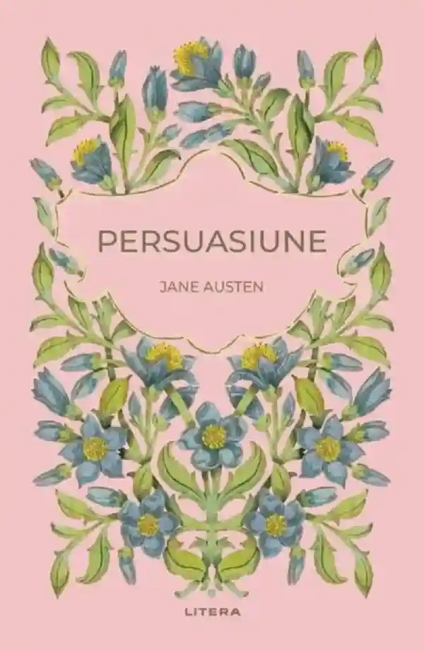 Romane nemuritoare. PERSUASIUNE.