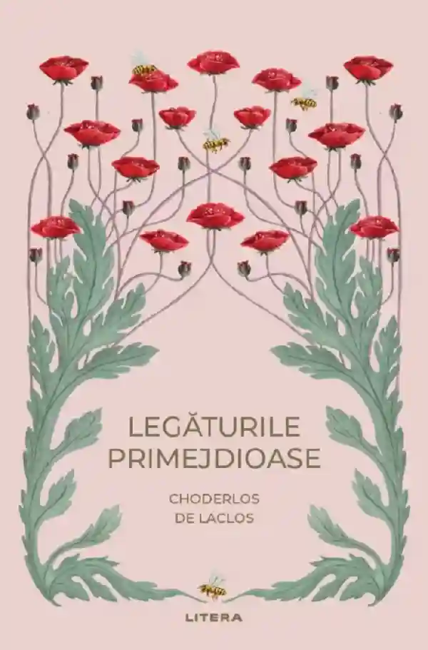 Romane nemuritoare. LEGATURILE PRIMEJDIOASE.