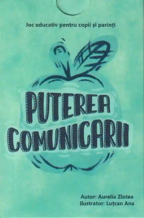 Puterea comunicarii Joc educativ pentru copii si parinti