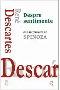 Despre sentimente (cu o introducere de Baruch Spinoza)