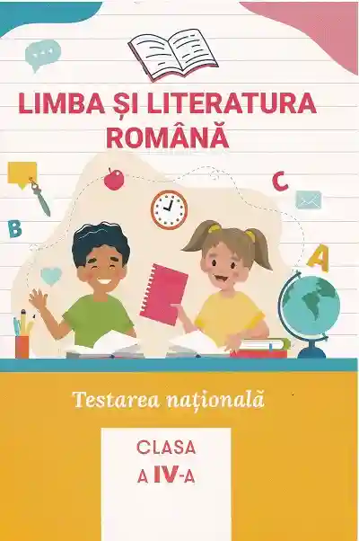 Limba si literatura romana cl.4 Testarea nationala