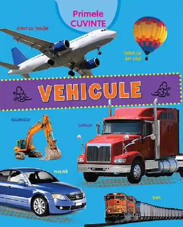 Primele cuvinte. Vehicule