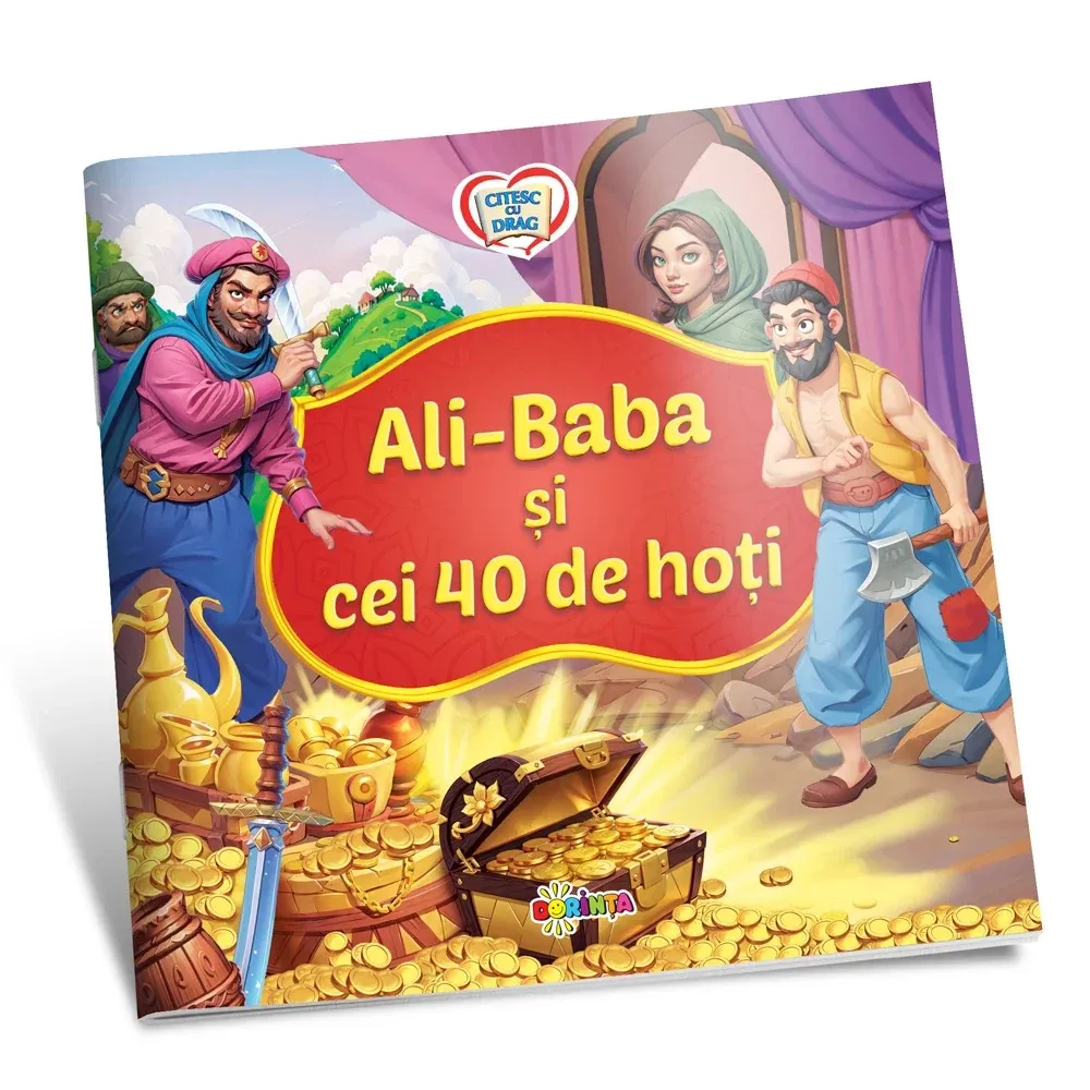 Citesc cu drag.Ali-Baba si cei 40 de hoti (01528)