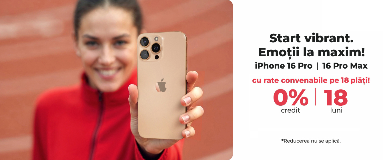 iPhone 16 Pro | 16 Pro Max = 0% Credit | 18 luni
