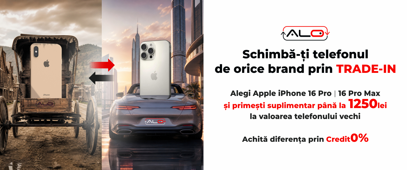 Alegi iPhone 16 Pro | 16 Pro Max prin Trade-In și primești 1250 lei EXTRA la evaluarea iphone-ului vechi
