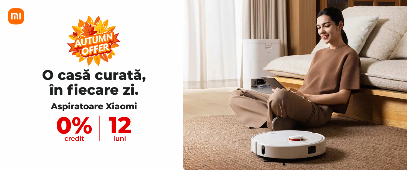Autumn Offer - Aspiratoare Xiaomi