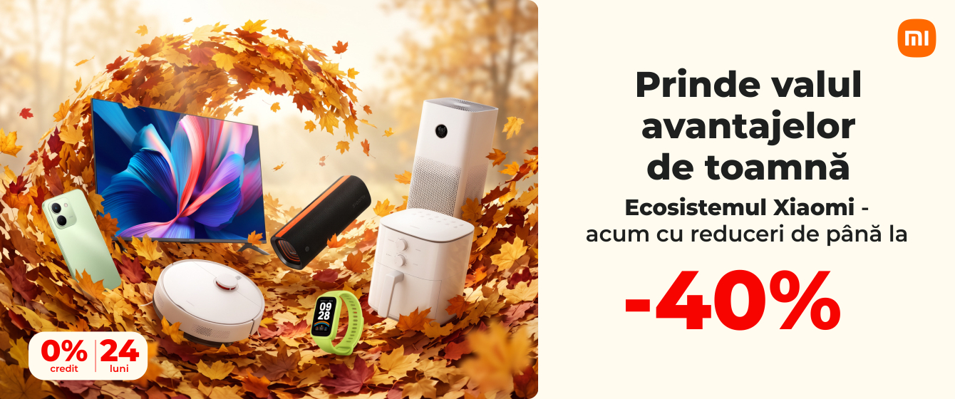 Autumn SALE - Ecosistemul Xiaomi