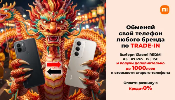 Выбери Xiaomi Redmi A5 | A7 Pro | 15 | 15C и получи до 1000 леев СВЕРХУ при оценке старого телефона.