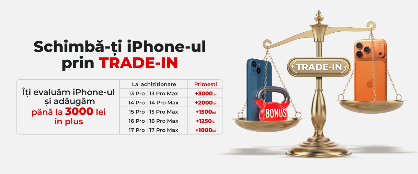Trade-In. Evaluare iPhone + bonus până la 3000 lei.